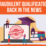 FRAUDULENT QUALIFICATIONS BACK IN THE NEWS